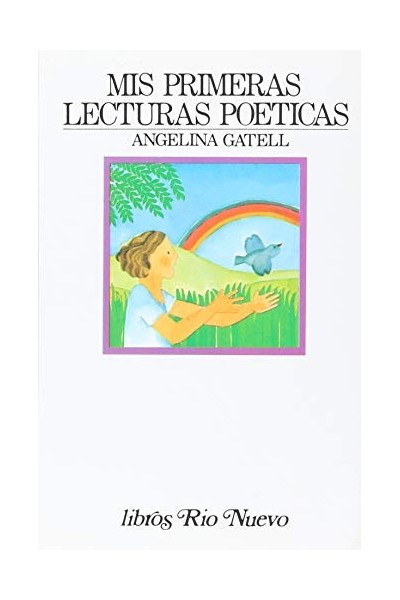 Mis Primeras Lecturas Poeticas (Dedicatoria y firma autógrafa de la autora a familiar directo de Federico García Lorca)